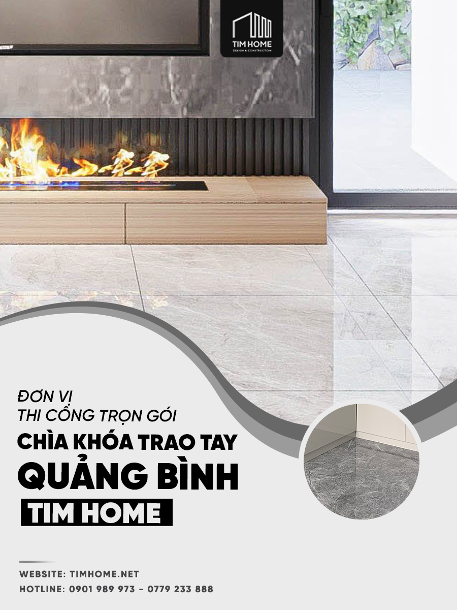 Đơn vị thi công trọn gói, chìa khóa trao tay Quảng Bình TIM HOME 